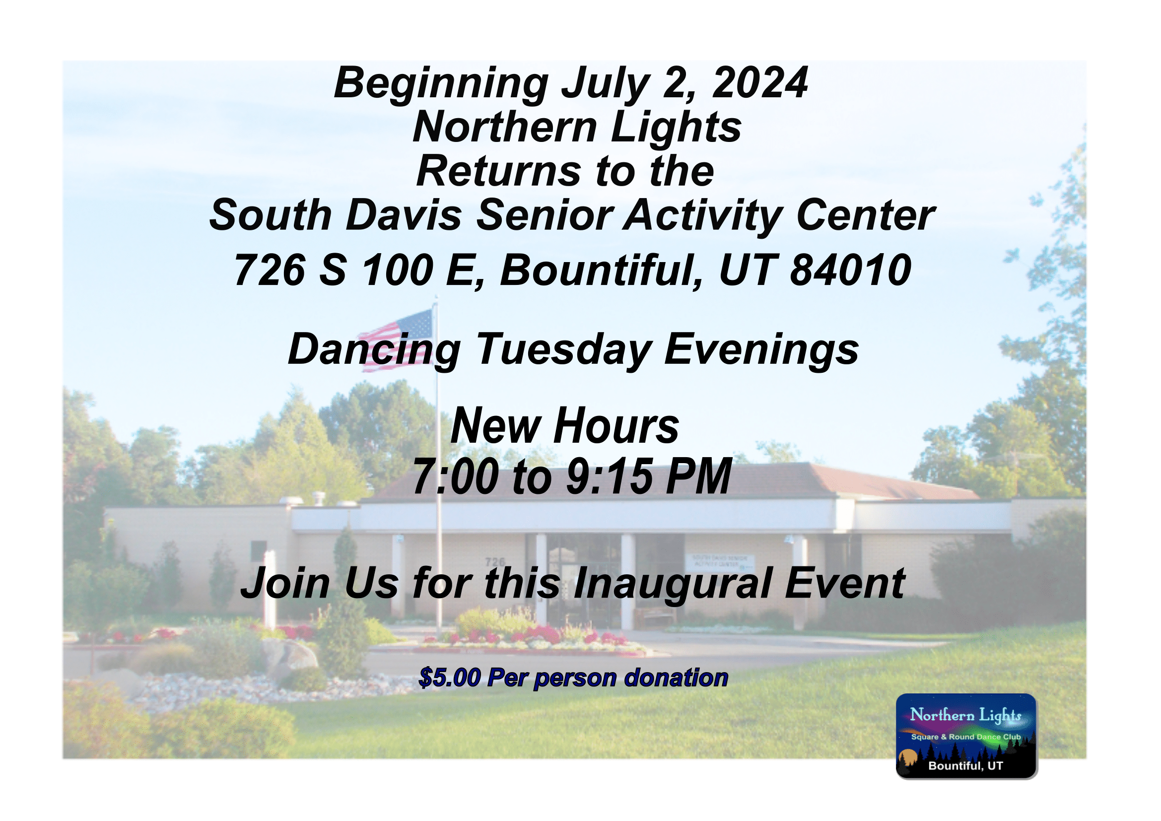 Northern Lights - New Dance Location!