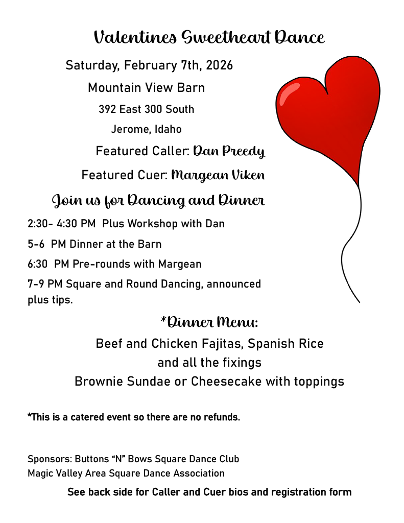 Valentines Sweetheart Dance, Jerome Idaho. Sponsored by Button 'N' Bows Square Dance Club and Magic Valley square Dance Association